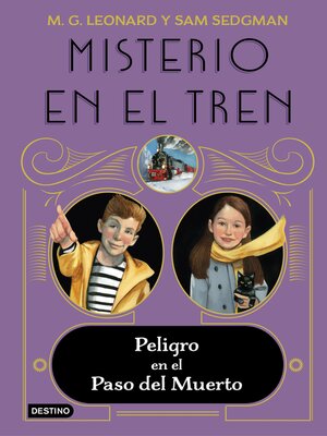 cover image of Misterio en el tren 4. Peligro en el Paso del Muerto
